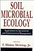 Soil Microbial Ecology Applications in Agricultural and Environmental Management (Books in Soils, Plants, and the Environment)