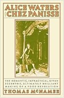 Alice Waters and Chez Panisse