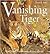 The Vanishing Tiger: Wild Tigers, Co-Predators & Prey Species