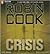 Crisis (Jack Stapleton & Laurie Montgomery, #6)