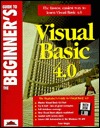The Beginner's Guide to Visual Basic 4.0 (Paperback)