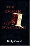 The Door of Facade by Becky Conrad