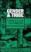 Gender and Tribe: Women, Land and the Forests