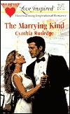 The Marrying Kind (The Marrying Kind Series #1) (Love Inspired #135)