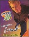 Trent (Sweet Sixteen, #4)
