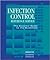 Saunders Infection Control Reference Service with CD-ROM: The Experts' Guide to the Guidelines