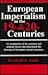 European Imperialism in the Nineteenth and Twentieth Centuries