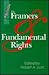 The Framers & Fundamental Rights (Aei Studies, 541)