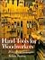 Hand Tools For Woodworkers:...