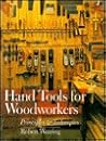 Hand Tools For Woodworkers: Principles & Techniques