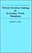 Ethical Decision Making in Everyday Work Situations