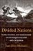 Divided Nations: Class, Politics, and Nationalism in the Basque Country and Catalonia (The Wilder House Series in Politics, History and Culture)
