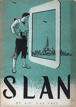 Slan: A Novel