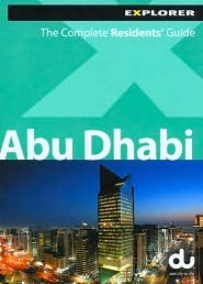 Abu Dhabi Complete Residents' Guide (Paperback)