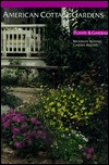 American Cottage Gardens (Plants & Gardens, Brooklyn Botanic Garden Record, Vol 46)