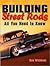 Building Street Rods by Ken Wickham