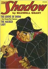 The Grove of Doom / The Masked Lady (The Shadow, #14)