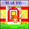Bear Day (Hardcover)