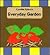 Everyday Garden