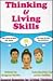 Thinking & Living Skills: General Semantics for Critical Thinking