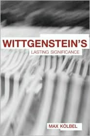 Wittgenstein's Lasting Significance (Hardcover)