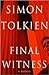 Final Witness: A Novel