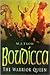Boudicca: The Warrior Queen