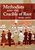 Methodists and the Crucible of Race, 1930-1975 (Volume 1)