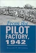 From the Pilot Factory, 1942 (Volume 14)