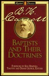 Baptists and Their Doctrines (Library of Baptist Classics)