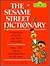 The Sesame Street Dictionary