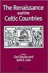The Renaissance and the Celtic Countries (Renaissance Studies Special Issues)