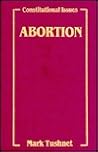 Abortion (Facts on File Handbooks to Constitutional Issues Series) Abortion (Facts on File Handbooks to Constitutional Issues Series)