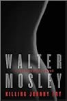 Killing Johnny Fry by Walter Mosley