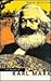 The Thought of Karl Marx: A...