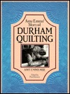 Amy Emms' Story of Durham Quilting (Paperback)