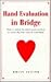 Hand Evaluation in Bridge: ...