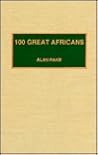 100 Great Africans