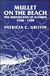 Mullet on the Beach by Patricia C. Griffin