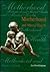 Motherhood and Mental Health (Oxford Medical Publications)