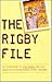 The Rigby File