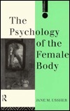 The Psychology of the Female Body (Critical Psychology Series)