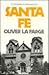 Santa Fe : The Autobiography of a Southwestern Town