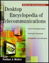 Desktop Encyclopedia of Telecommunications (McGraw-Hill Telecommunications)