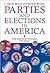 Parties and Elections in America by L. Sandy Maisel
