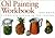 Oil Painting Workbook by Stan Smith