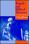 Tragedy and Biblical Narrative: Arrows of the Almighty (Hardcover)