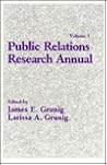 Public Relations Research Annual: Volume 1 Public Relations Research Annual: Volume 1
