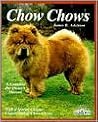 Chow-Chows (Barron's Pet Owner's Manual)