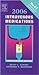 2006 Intravenous Medications: A Handbook for Nurses and Allied Health Professionals